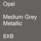 Preview: Opel, Medium Grey Metallic, 8XB.